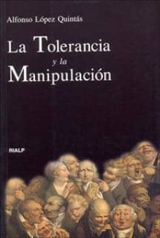 la tolerancia y la manipulacion-9788432133336