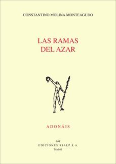 las ramas del azar-constantino molina-9788432144936