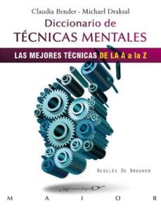 diccionario de tecnicas mentales-claudia bender-michael draksal-9788433026736