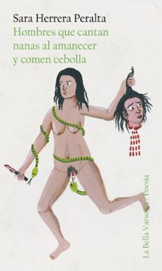 hombres que cantan nanas al amanecer y comen cebolla (ebook)-sara herrera peralta-9788433922236