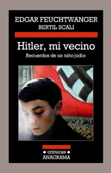 hitler, mi vecino: recuerdos de un niño judio-edgar feuchtwanger-bertil scali-9788433926036