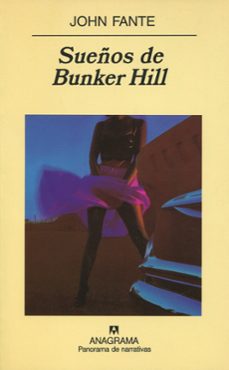 sueños de bunker hill-john fante-9788433969736