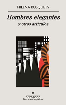 hombres elegantes y otros articulos-milena busquets-9788433998736