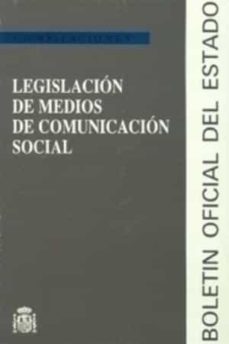 legislacion sobre los medios de comunicacion social-9788434007536