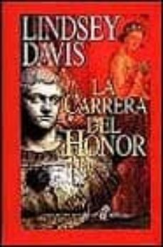 la carrera del honor-lindsey davis-9788435006736
