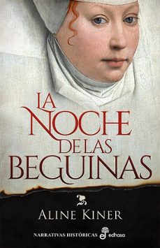 la noche de las beguinas-aline kiner-9788435062336