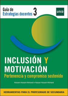 inclusión y motivación / pertenencia y compromiso sostenido-hassan hossein mohand-9788436282436