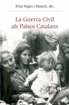 la guerra civil als paisos catalans (1936-1939) (ebook)-9788437087436