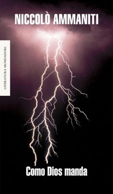 como dios manda-niccolo ammaniti-9788439720836