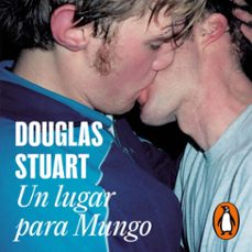 un lugar para mungo (audiolibro)-douglas stuart-9788439742036