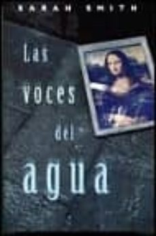 las voces del agua-sarah smith-9788440696236
