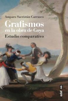 grafismos en la obra de goya-amparo sacristan carrasco-9788441441736