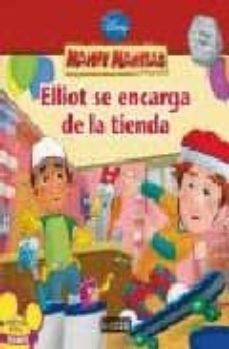 manny manitas: elliot se encarga de la tienda: aprende palabras e n ingles-9788444163536