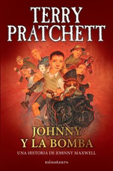 trilogía johnny maxwell nº 03/03 johnny y la bomba-terry pratchett-9788445018736