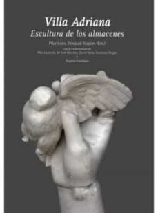 villa adriana: escultura de los almacenes-9788447219636