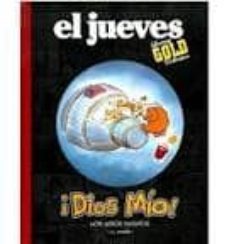 ¡dios mio!: los años divinos-jose luis martin-9788447356836