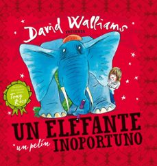 un elefante un pelin inoportuno-david walliams-tony ross-9788448841836