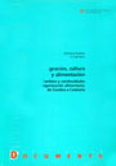 migracion, cultura y alimentacion: cambios y continuidades en la organizacion alimentaria de gambia a catalunya-9788449013836