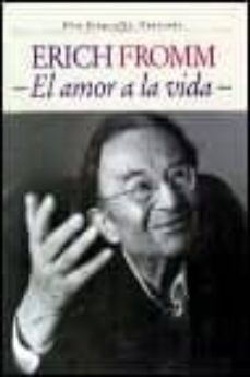 erich fromm, el amor a la vida: una biografia ilustrada-9788449307836