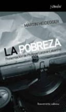 la pobreza-martin heidegger-9788461090136