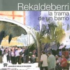 rekaldeberri: la trama de un barrio-9788461415236