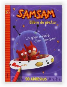 samsam: la gran missio d en samsam (llibre de pintar+adhesius)-9788466123136