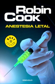 anestesia letal-robin cook-9788466341936