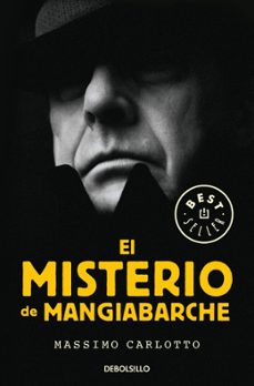 el misterio de mangiabarche (serie del caimán 2)-massimo carlotto-9788466342636