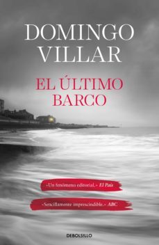 el ultimo barco-domingo villar-9788466352536