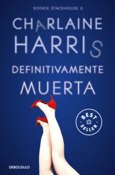 definitivamente muerta (sookie stackhouse 6) (ebook)-charlaine harris-9788466373036