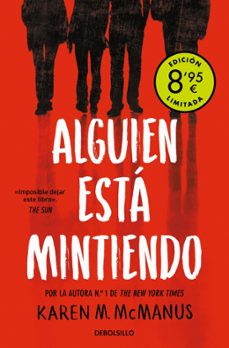 alguien esta mintiendo (campaña de verano edicion limitada) (algu ien esta mintiendo 1)-karen m. mcmanus-9788466376136