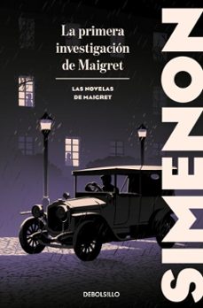 la primera investigacion de maigret (las novelas de maigret) (ebook)-georges simenon-9788466387736