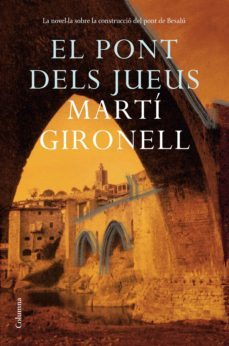 el pont dels jueus-marti gironell-9788466427036