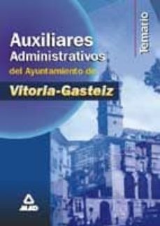 auxiliares administrativos del ayuntamiento de vitoria-gasteiz. t emario-9788466502436