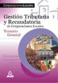 gestion tributaria y recaudatoria de corporaciones locales: temar io-9788466524636