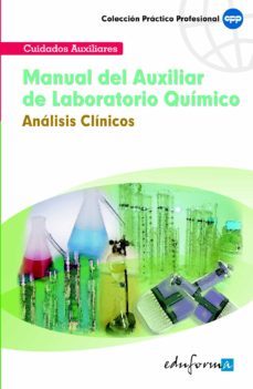 manual del auxiliar de laboratorio quimico : analisis clinicos-9788466556736