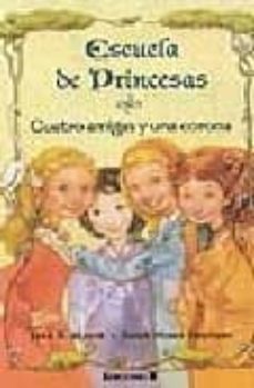 escuela de princesas: cuatro amigas y una corona-sarah hines stephens-9788466619936