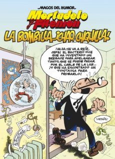 mortadelo y filemon. la bombilla... ¡chao, chiquilla! (magos del humor 149) (ebook)-9788402423788