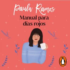 manual para días rojos (trilogía ellas 1) (audiolibro)-paula ramos-9788466672436