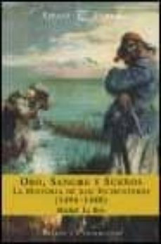 oro, sangre y sueños-michel le bris-9788467010336