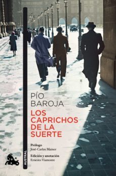 los caprichos de la suerte-pio baroja-9788467047936