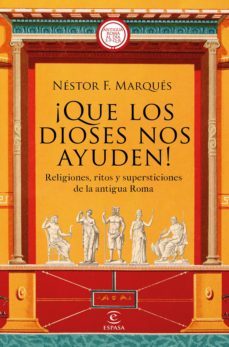 ¡que los dioses nos ayuden! (ebook)-nestor f. marques gonzalez-9788467063936
