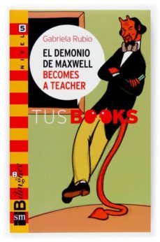 el demonio maxwell becomes a teacher (bilingüe: nivel 5)-grabiela rubio marquez-9788467517736
