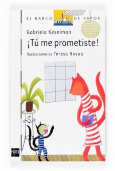 ¡tu me prometiste!-gabriela keselman-9788467521436