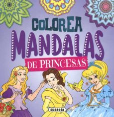 colorea mandalas. princesas-9788467783636