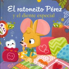 el ratoncito perez y el diente especial-maria forero-9788467793536