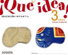 ¡qué idea! 3 años. tercer trimestre.-9788467815436