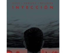 inyeccion 2-warren ellis-declan shalvey-9788467925036