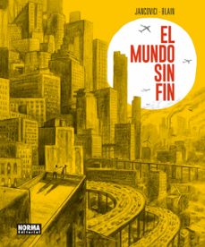 el mundo sin fin-jean marc jancovici-christophe blain-9788467958836