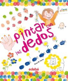 pintar con los dedos-rosa m. curto-9788468300436